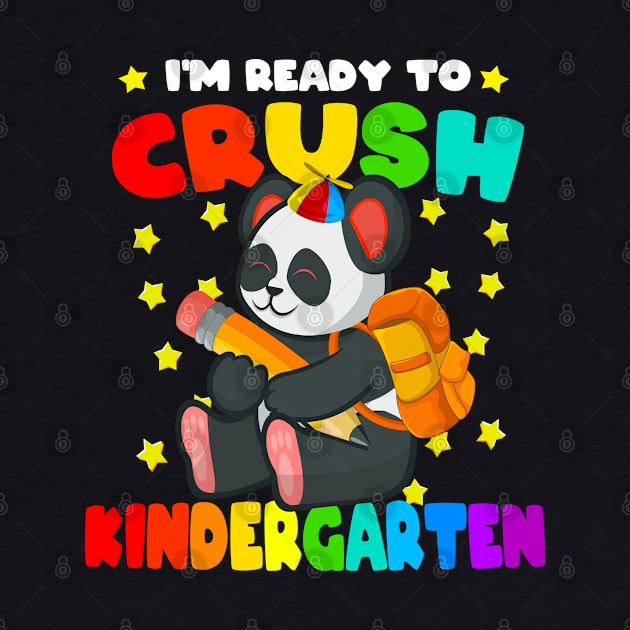 Cute Panda I'm Ready To Crush Kindergarten Back to School by Rebrand